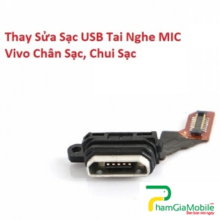 Thay Sửa Sạc USB Tai Nghe MIC Vivo X20 Plus Chân Sạc, Chui Sạc Lấy Liền
